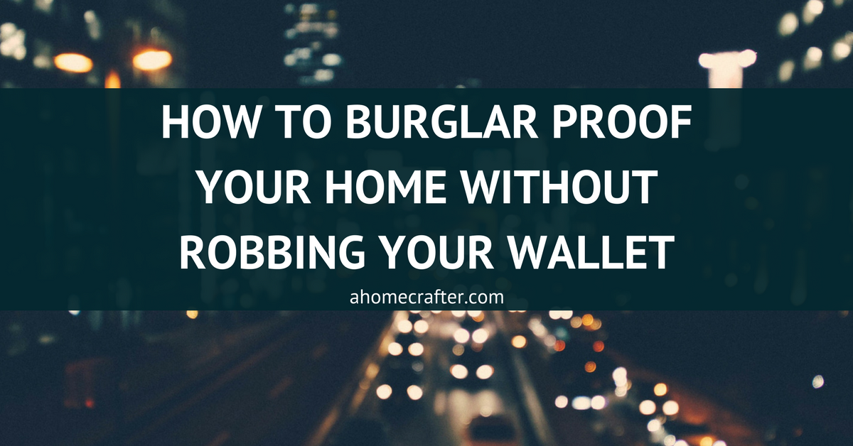 Burglar Proof